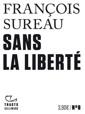 cover image of Sans la liberté